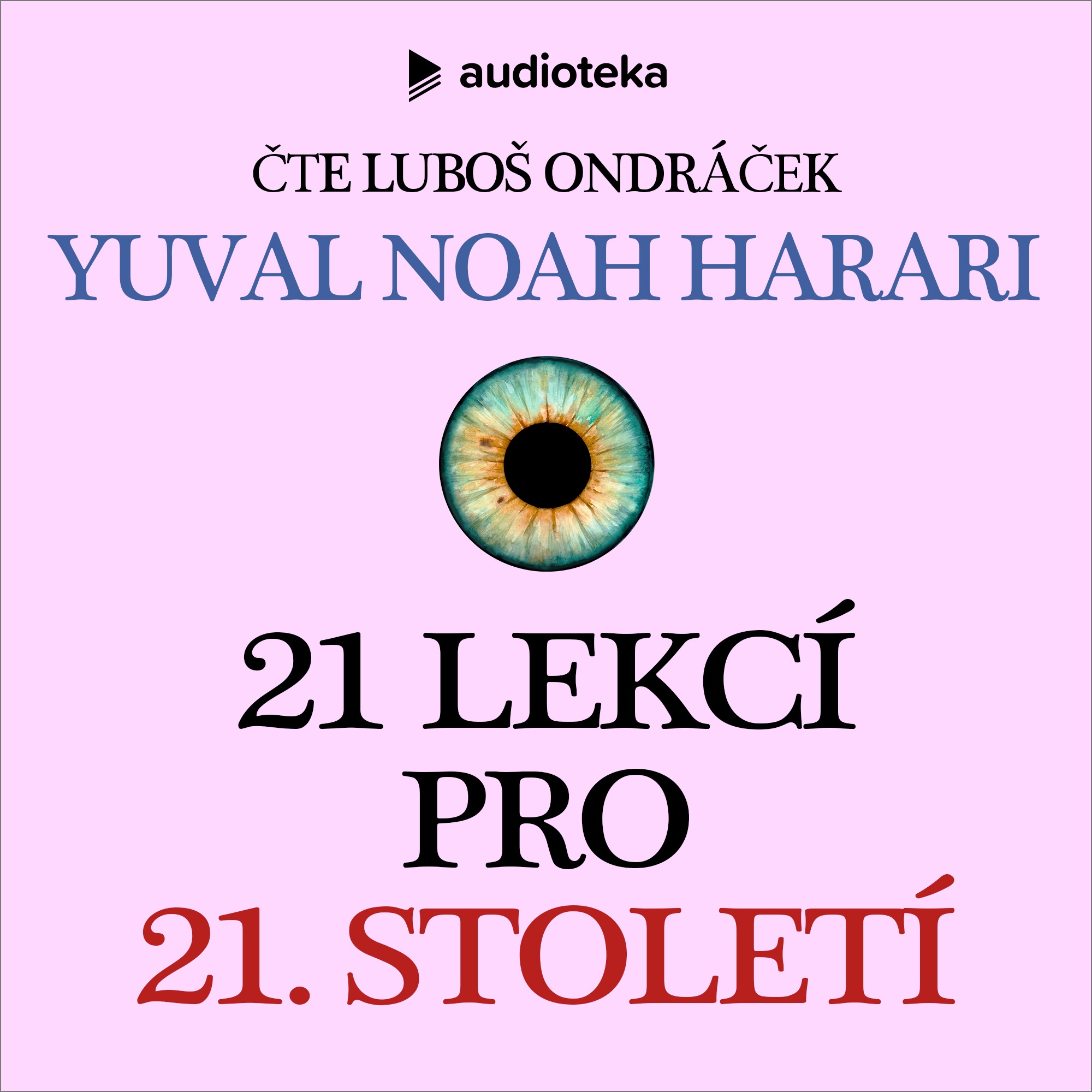 Yuval Noah Harari: 21 lekcí pro 21. století