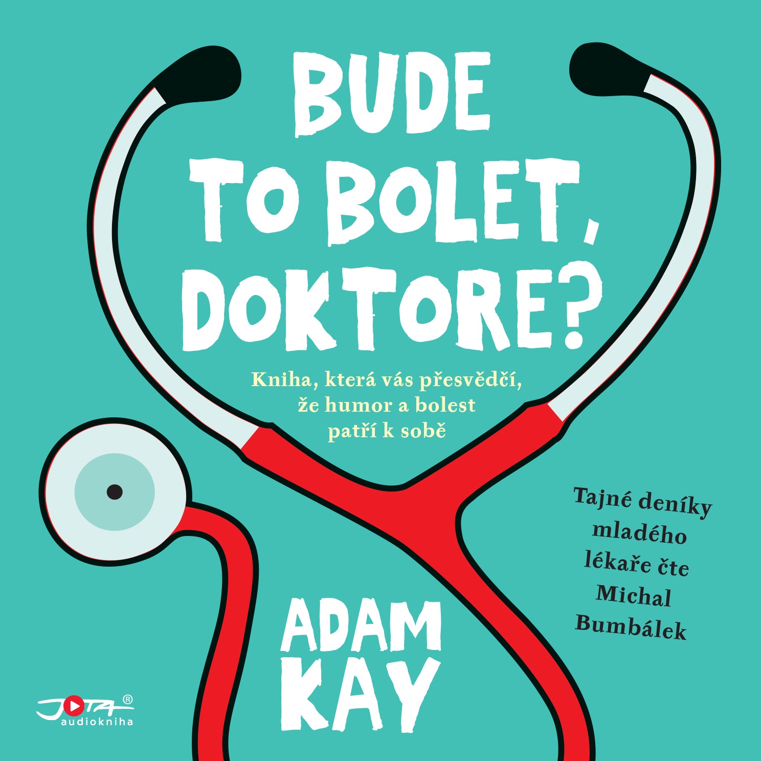 Adam Kay: Bude to bolet, doktore?